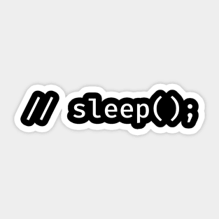 No Sleep Sticker